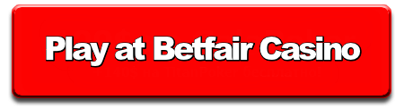 Play at Betfair Casino